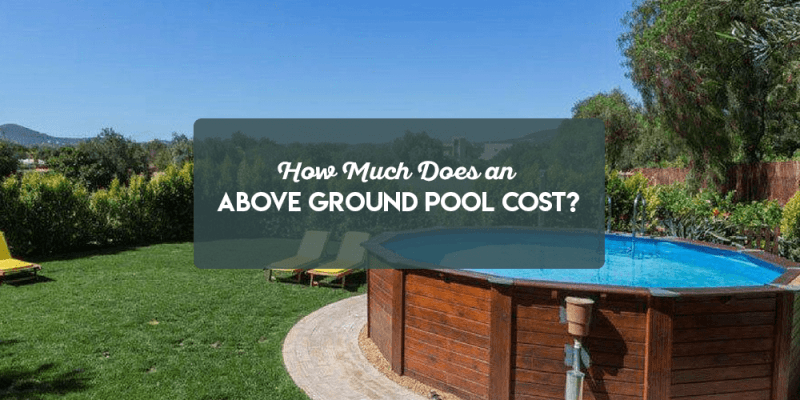 How Much do Above Ground Pools Costs?